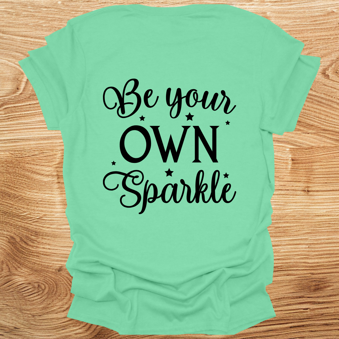 Be Your Own Sparkle