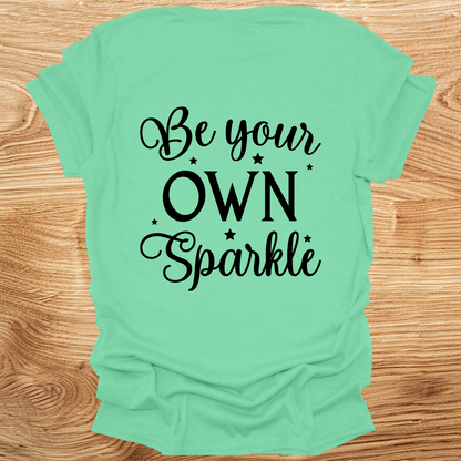 Be Your Own Sparkle