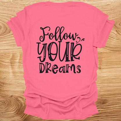 Follow Your Dreams