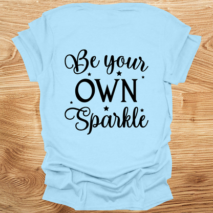 Be Your Own Sparkle