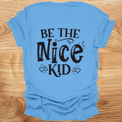 Be The Nice Kid