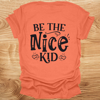 Be The Nice Kid